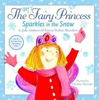 Cover image for The Very Fairy Princess Sparkles in the Snow
