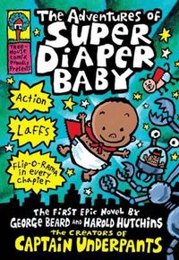 Cover image for The Adventures of Super Diaper Baby