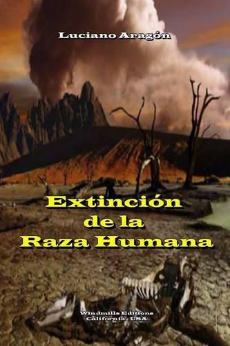 Cover image for Extincion De La Raza Humana