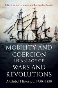 Cover image for Mobility and Coercion in an Age of Wars and Revolutions