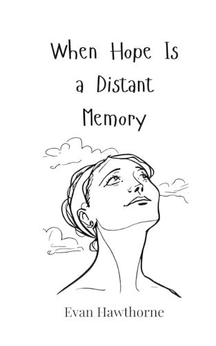 Cover image for When Hope Is a Distant Memory