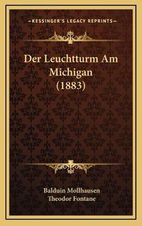 Cover image for Der Leuchtturm Am Michigan (1883)