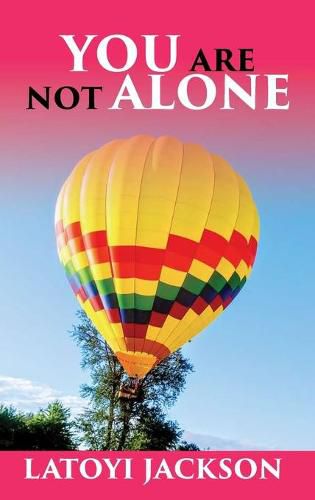 Cover image for You Are Not Alone: Break the silence