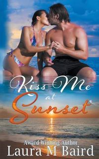 Cover image for Kiss Me at Sunset