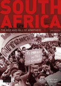 Cover image for South Africa: The Rise and Fall of Apartheid