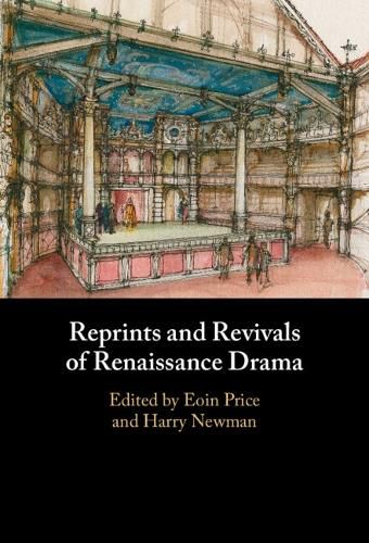Cover image for Reprints and Revivals of Renaissance Drama