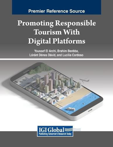 Cover image for Promoting Responsible Tourism With Digital Platforms