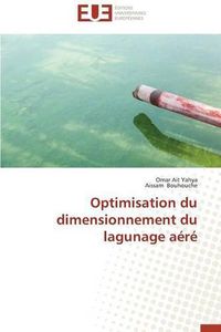 Cover image for Optimisation Du Dimensionnement Du Lagunage A r 