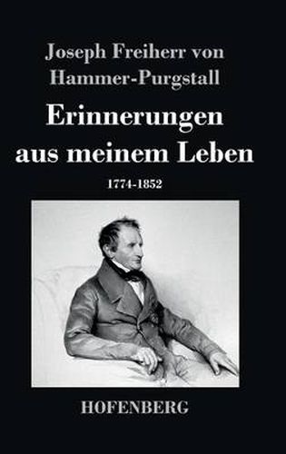 Erinnerungen aus meinem Leben: 1774-1852