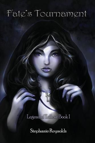 Cover image for Fate's Tournament: Legend of Trilleia: Book 1