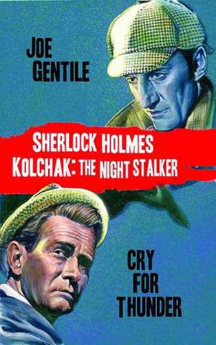 Sherlock Holmes & Kolchak the Night Stalker: Cry for Thunder