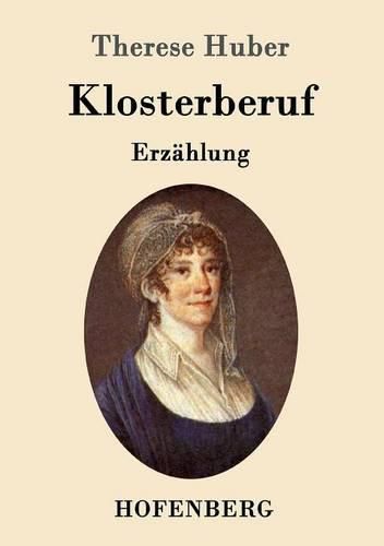 Klosterberuf: Erzahlung