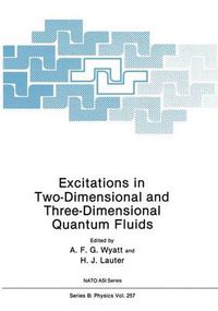 Cover image for Excitations in Two-Dimensional and Three-Dimensional Quantum Fluids