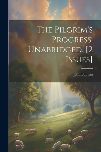 Cover image for The Pilgrim's Progress. Unabridged. [2 Issues]