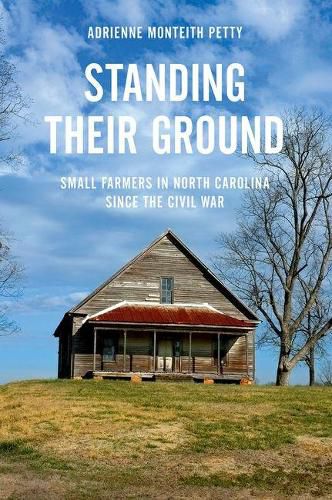 Cover image for Standing Their Ground: Small Farmers in North Carolina since the Civil War