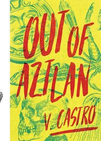 Cover image for Out of Aztlan