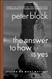 Cover image for The Answer to How is Yes: Stop Looking for Help in All the Wrong Places
