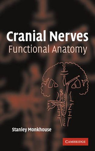 Cover image for Cranial Nerves: Functional Anatomy