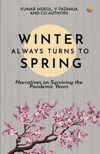 Cover image for Winter Always Turns To Spring