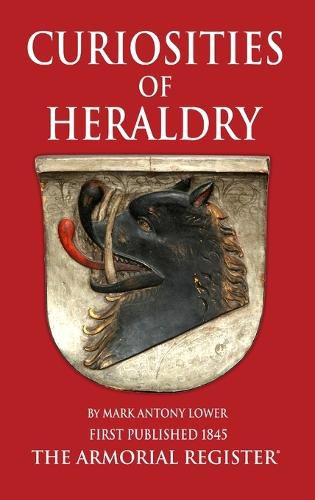 Cover image for The Curiosities of Heraldry