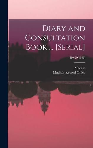 Diary and Consultation Book ... [serial]; 19+20(1693)