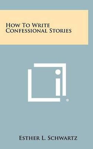 How to Write Confessional Stories