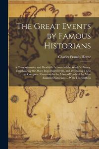 Cover image for The Great Events by Famous Historians