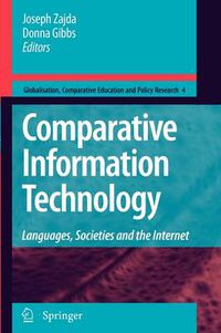 Cover image for Comparative Information Technology: Languages, Societies and the Internet