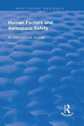 Cover image for Human Factors and Aerospace Safety: An International Journal: Volume 1