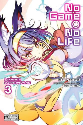 Cover image for No Game No Life Chapter 2: Eastern Union Arc, Vol. 3 (manga)