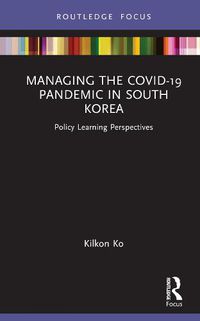 Cover image for Managing the COVID-19 Pandemic in South Korea