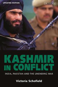 Cover image for Kashmir in Conflict: India, Pakistan and the Unending War