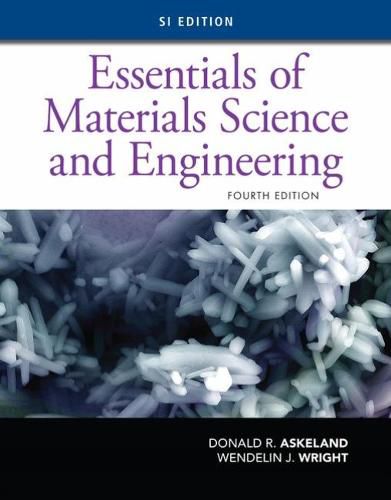 Cover image for Essentials of Materials Science and Engineering, SI Edition