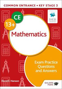 Cover image for Common Entrance 13+ Mathematics Exam Practice Questions and Answers