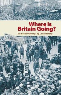 Cover image for Where is Britain Going?