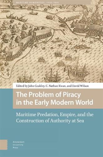 The Problem of Piracy in the Early Modern World