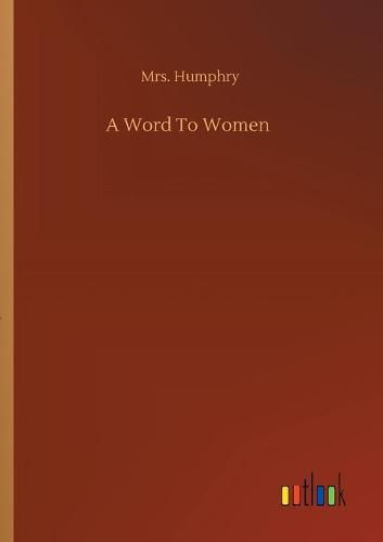 Cover image for A Word To Women