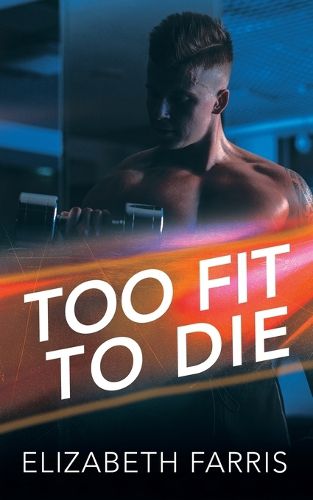 Cover image for Too Fit To Die