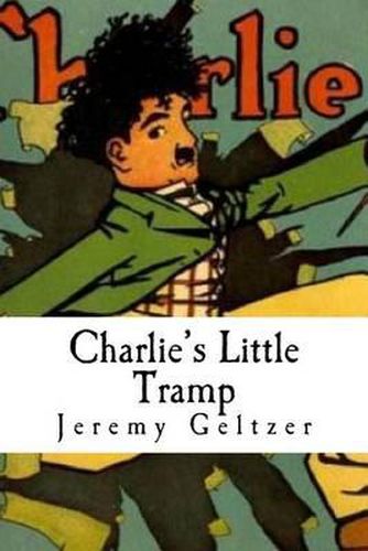 Cover image for Charlie's Little Tramp: Part of Behind the Scenes: A Young Person's Guide to Film History