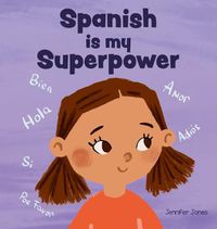 Cover image for Spanish is My Superpower