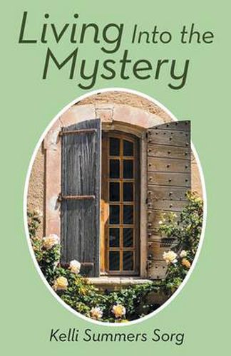 Cover image for Living Into the Mystery