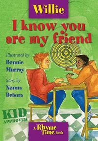 Cover image for Willie: I know you are my friend