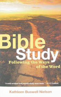 Cover image for Bible Study: Following the Ways of the Word