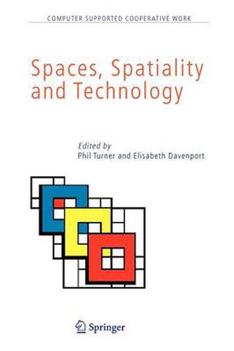 Cover image for Spaces, Spatiality and Technology