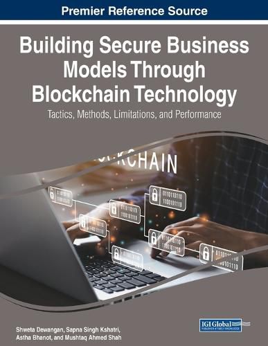 Cover image for Building Secure Business Models Through Blockchain Technology