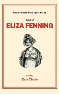 Cover image for Trial of Eliza Fenning