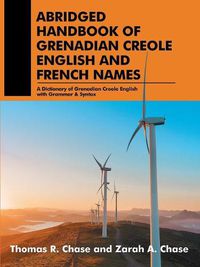 Cover image for Abridged Handbook of Grenadian Creole English and French Names