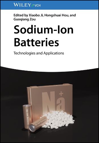 Cover image for Sodium-Ion Batteries - Technologies and Applications