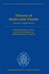 Cover image for Theory of Molecular Fluids: Volume 2: Applications