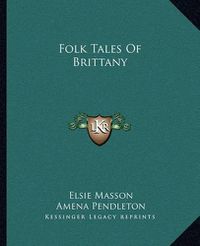 Cover image for Folk Tales of Brittany